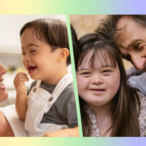 Imagen de colores del arcoíris y encima dos foto: una mamá con un niño bebé con síndrome de down, y un papá con una joven adolescente con síndrome de down.